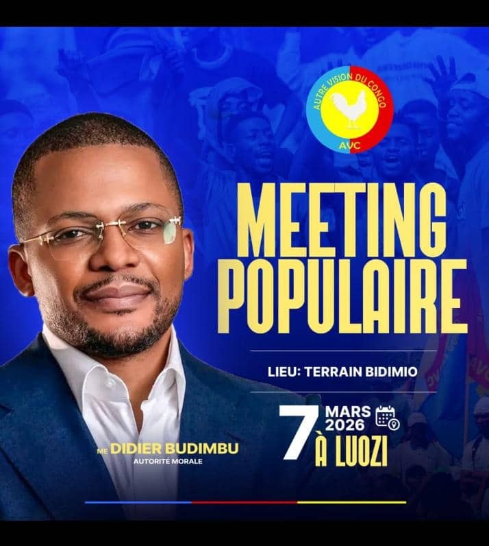 Kongo Central : l’AVC mobilise à Luozi pour le grand meeting de Didier Budimbu ce 7 mars 2026