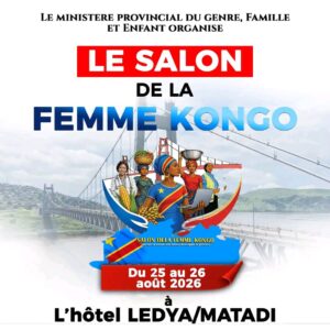 Kongo-Central: Matadi accueille la première édition du « Salon de la femme Kongo » les 25 et 26 août